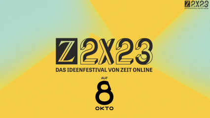 Z2X - Das Ideenfestival von ZEIT ONLINE auf OKTO