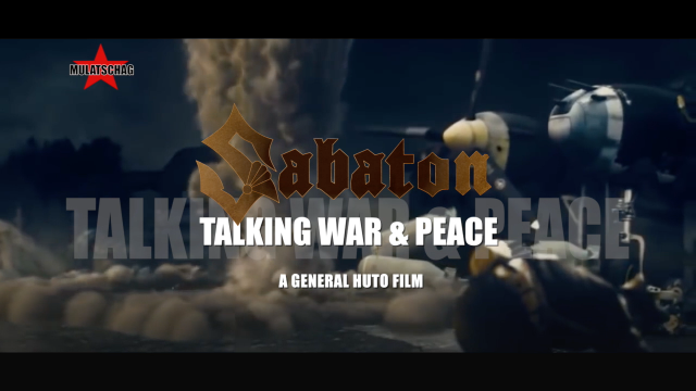 Sabaton - Talking War & Peace - Mulatschag