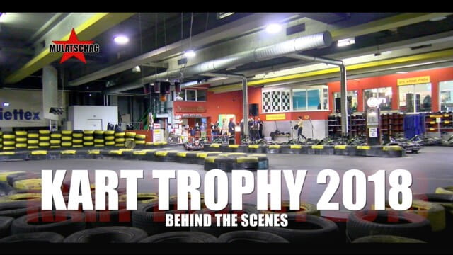 Kart Trophy 2018 - Behind the Scenes - Mulatschag