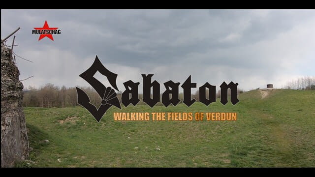 Sabaton - Walking the Fields of Verdun - Mulatschag