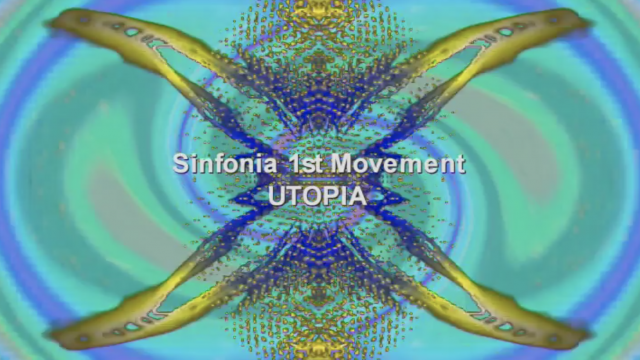 Sinfonia 1st Movement UTOPIA - Hier bist du richtig!