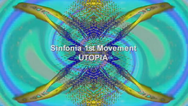 Sinfonia 1st Movement UTOPIA - Hier bist du richtig!
