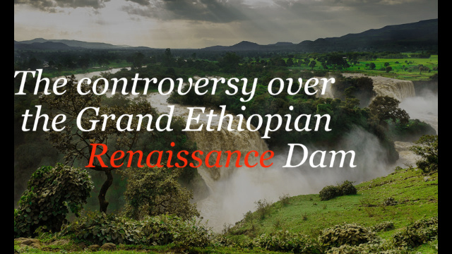 The Grand Ethiopian Renaissance Dam - Discover TV