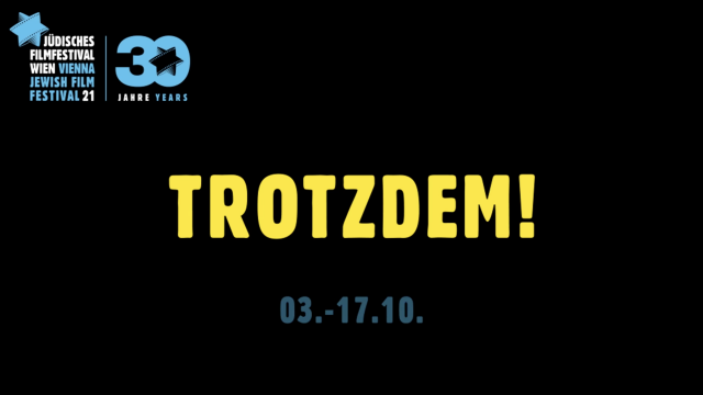 TROTZDEM! - Bericht über das Jüdische Filmfestival 2021 - oktoSCOUT