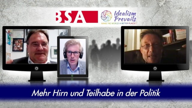 Mehr Hirn und Teilhabe in der Politik - BSA - Idealism Prevails - Unabhängige Medienplattform