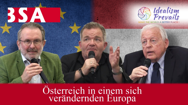 Österreich in einem sich verändernden Europa – Im Gespräch mit Dr. Franz Vranitzky und Cornelius Obonya BSA - Idealism Prevails - Unabhängige Medienplattform