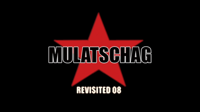 MULATSCHAG REVISITED 08 - Mulatschag