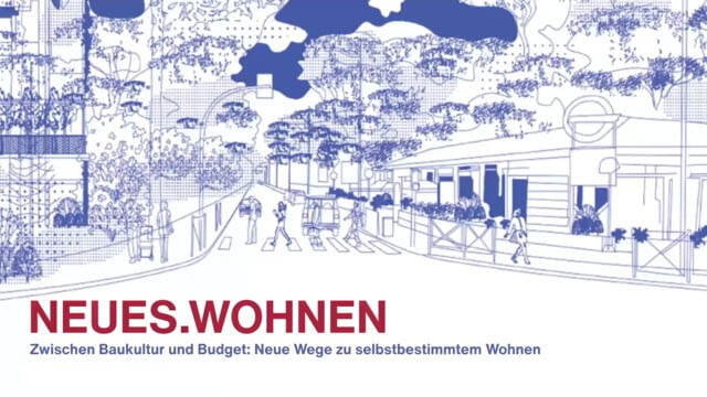 NEUES.WOHNEN - Zwischen Baukultur und Budget - Jukebox