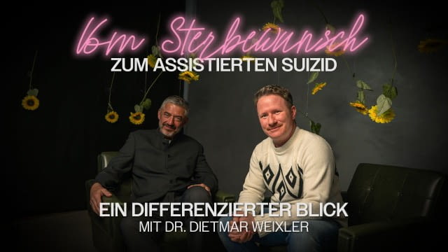 Vom Sterbewunsch zum assistierten Suizid. Ein differenzierter Blick - Sterben ist das Allerletzte