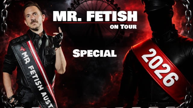 Mr. Fetish Austria 2026 - MR. FETISH AUSTRIA ON TOUR