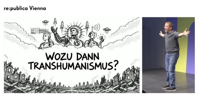 DER HIMMEL AUS SILIZIUM: TRANSHUMANISMUS ZWISCHEN WISSENSCHAFT UND RELIGIÖSEM HEILSVERSPRECHEN - re:publica Vienna