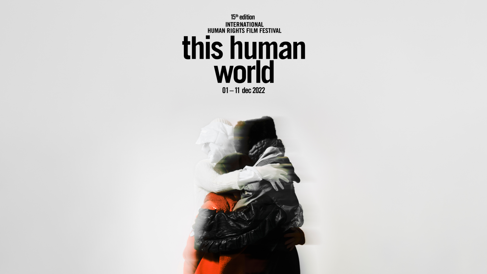15. International Human Rights Film Festival 'this human world'