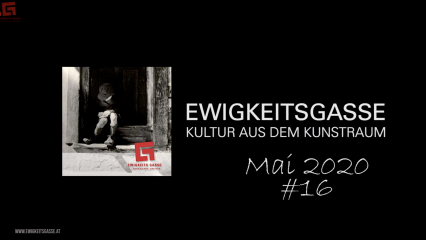 Posterframe von Ewigkeitsgasse: EWIGKEITSGASSE #16 – Mai 2020
