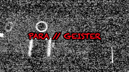 Posterframe von Parallelwelten: PARA // GEISTER