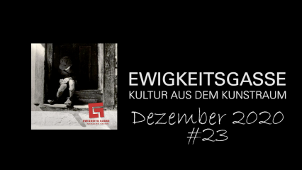 Posterframe von Ewigkeitsgasse: EWIGKEITSGASSE#23 - Dezember 2020