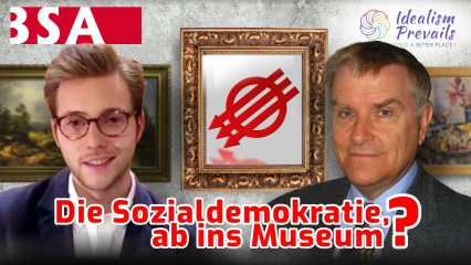 Posterframe von Idealism Prevails - Unabhängige Medienplattform: Die Sozialdemokratie: Ab ins Museum?