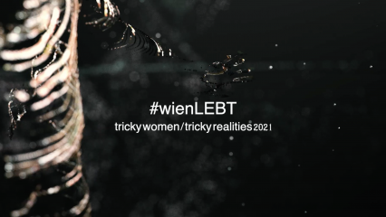 Posterframe von #wienLEBT: Tricky Women / Tricky Realities 2021
