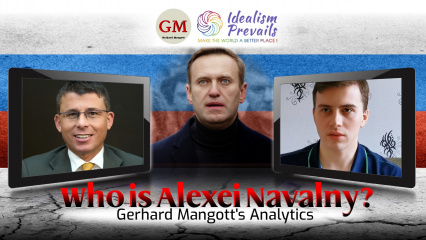 Posterframe von Idealism Prevails - Unabhängige Medienplattform: Who is Alexei Navalny? Gerhard Mangott's Analytics