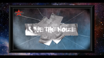 Posterframe von Mulatschag: Save the Noize