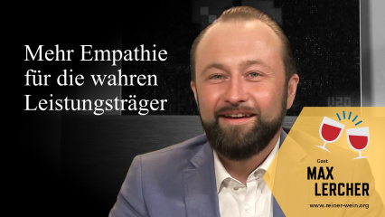 Posterframe von Max Lercher (SPÖ) - Mehr Empathie für die wahren Leistungsträger